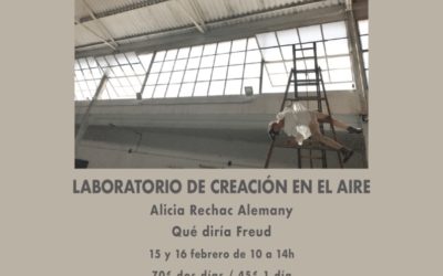 LABORATORIO CREACIÓN EN EL AIRE . ALICIA RECHAC . 15-16/02