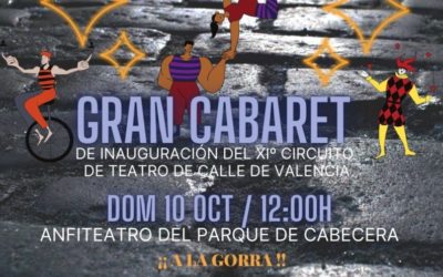 GRAN CABARET TEATRO DE CALLE DOM 10/10/21