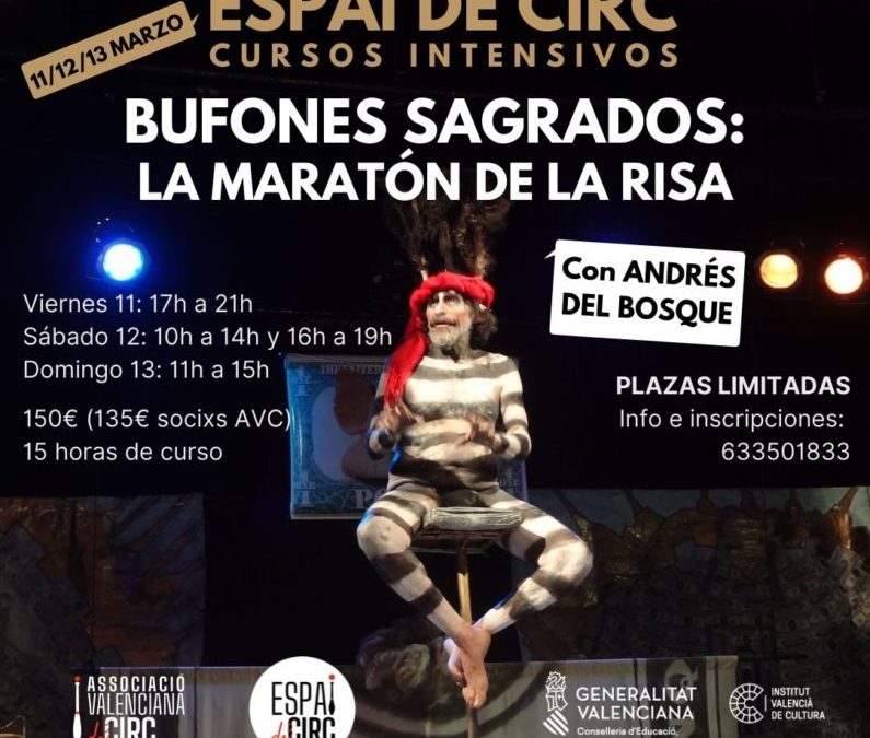 INTENSIVO: «Bufones Sagrados: La maratón de la risa» con Andrés del Bosque