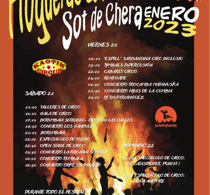 8º HOGUERAS & KAOTIK CIRCUS FESTIVAL 20-21-22 DE ENERO 2023 EN SOT DE CHERA