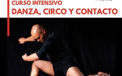 INTENSIVO: DANZA, CIRCO Y CONTACTO con Juanes Amaya