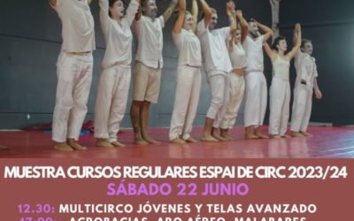 MUESTRAS CURSOS REGULARES ESPAI DE CIRC 2023/24