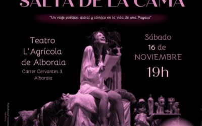 CÍA CANICHESAURIA PRESENTA «SALTA DE LA CAMA» EN EL TEATRO AGRÍCOLA EL SÁBADO 16 DE NOVIEMBRE