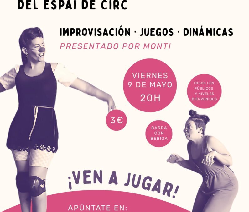 JAM DE CLOWN DEL ESPAI DE CIRC: Viernes 9 de Mayo